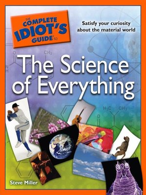cover image of The Complete Idiot's Guide to the Science of Everything